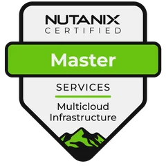 Nutanix Certified Services - Multicloud Infrastructure Master