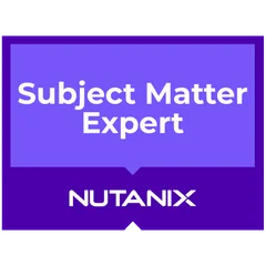 Nutanix University Subject Matter Expert