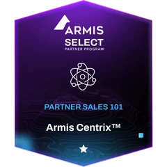 Partner Sales 101: Armis Centrix™