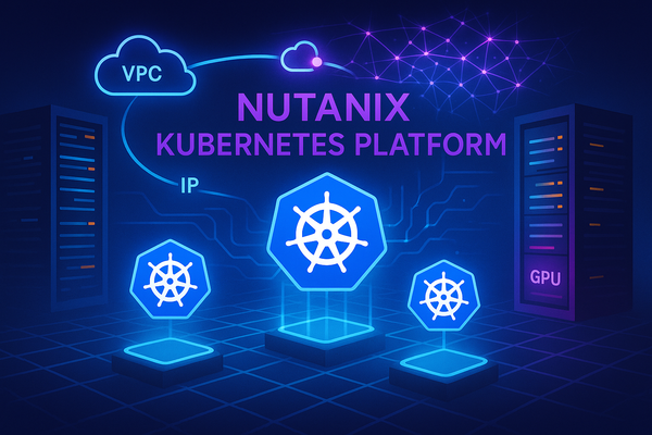 Stop the Workarounds: NKP 2.16 Brings Long-Awaited Fixes